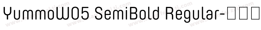 YummoW05 SemiBold Regular字体转换